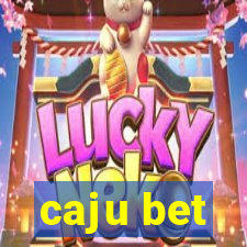 caju bet